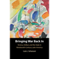 Bringing War Back in: Victory, Defeat, and the State in Nineteenth-Century Latin America - Paperback