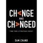 Change Has Changed: Time for a Strategic Reset - Hardcover
