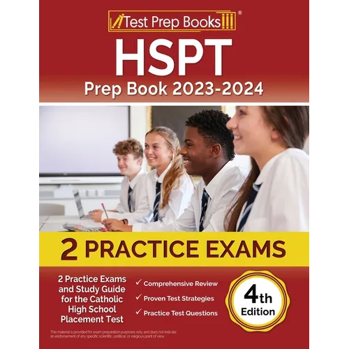 HSPT Prep Book 2024-2025: 2 Practice Exams and Study Guide for the Catholic High School Placement Test [4th Edition] - Paperback