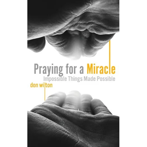 Praying for a Miracle - Paperback