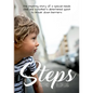 Steps: The inspiring story of a special needs child and a mother's determined quest to break down barriers - Paperback