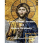 Early Christian Literature And Eastern Christianity - Paperback