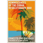 Reminiscences of the Cuban Revolutionary War - Paperback