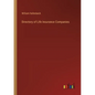 Directory of Life Insurance Companies - Paperback