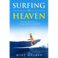 Surfing in Heaven - Paperback