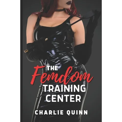 The Femdom Training Center - Paperback
