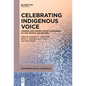 Celebrating Indigenous Voice: Legends and Narratives in Languages of the Tropics and Beyond - Paperback