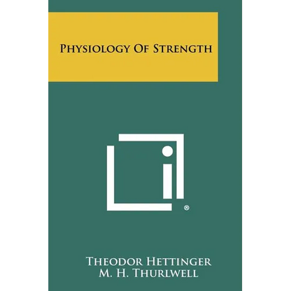 Physiology Of Strength - Paperback