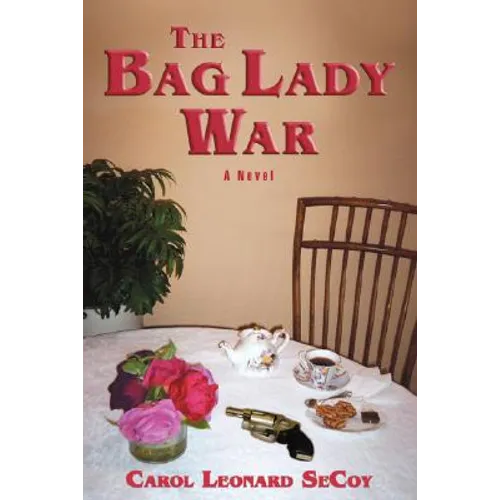 The Bag Lady War - Paperback