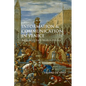 Information and Communication in Venice: Rethinking Early Modern Politics - Paperback