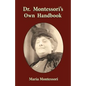 Dr. Montessori's Own Handbook - Paperback