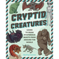 Cryptid Creatures: Learn to Draw Mysterious Beasts from Around the World - Paperback