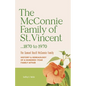 The McConnie Family of St. Vincent - Paperback