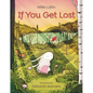 If You Get Lost - Hardcover