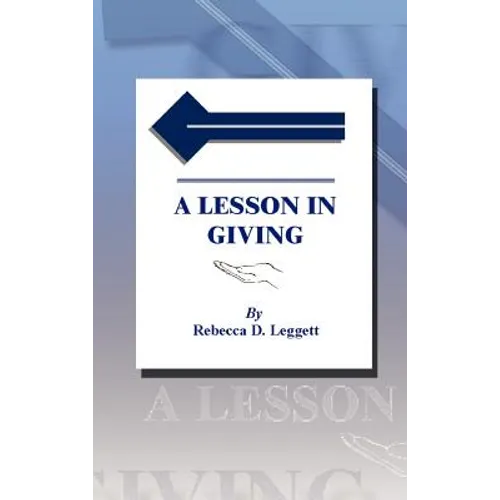 A Lesson in Giving - Hardcover