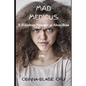 Mad Medicus: A Hilarious attempt at Absurdism - Paperback