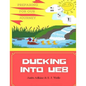 Ducking Into UEB - Paperback