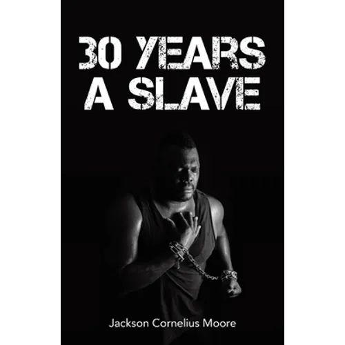 30 Years a Slave - Paperback