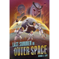 Last Summer in Outer Space - Hardcover