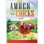 Amber and Her Chicks. - Hardcover