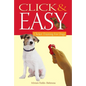 Click & Easy: Clicker Training for Dogs - Paperback