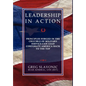 Leadership in Action - Principles Forged in the Crucible of Military Service Can Lead Corporate America Back to the Top - Hardcover