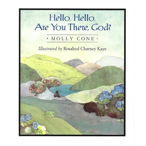 Hello, Hello, Are You There, God? - Paperback