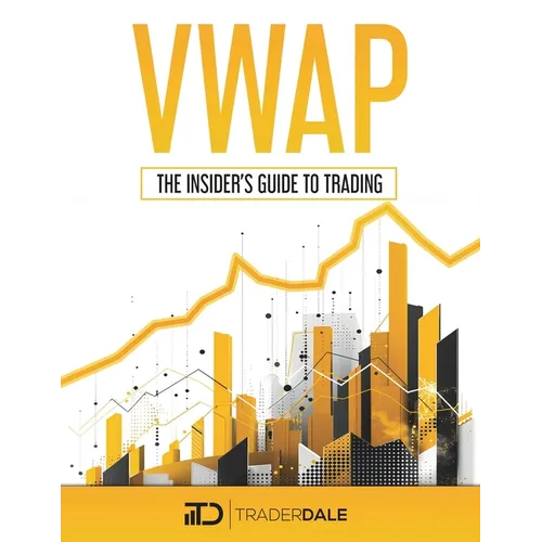Vwap: The Insider's Guide To Trading - Paperback