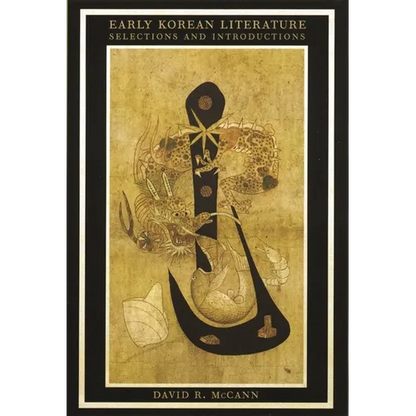 Early Korean Literature: Selections and Introductions - Paperback