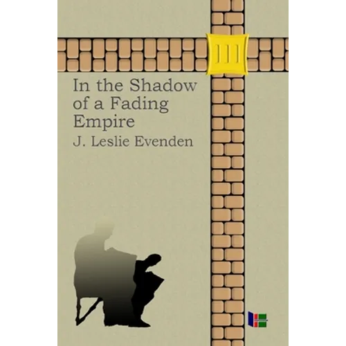 In the Shadow of a Fading Empire - Paperback