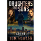 Daughters and Sons: A C.T. Ferguson Crime Novel - Paperback