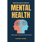 Practical Ways to Better Mental Health: Food and Lifestyle Strategies - Paperback