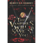 The Vampires Will Save You - Paperback