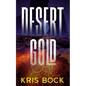 Desert Gold: A Southwest Adventure Romance - Paperback