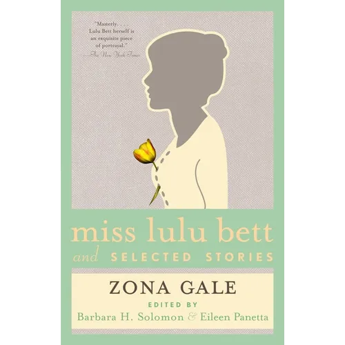 Miss Lulu Bett and Selected Stories - Paperback