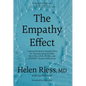 The Empathy Effect: Seven Neuroscience-Based Keys for Transforming the Way We Live, Love, Work, and Connect Across Differences - Hardcover
