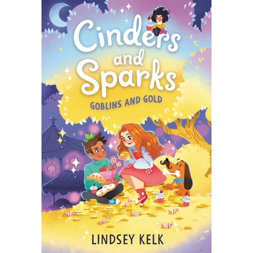 Cinders and Sparks #3: Goblins and Gold - Paperback