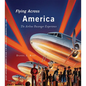 Flying Across America - Hardcover