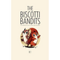 The Biscotti Bandits And Other Bilingual Italian-English Stories For Children - Paperback