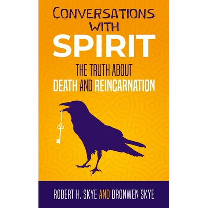 Conversations With Spirit: The Truth About Death and Reincarnation - Hardcover