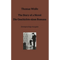 The Story of a Novel * Die Geschichte eines Romans: Zweisprachige Ausgabe - Paperback