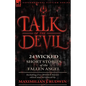 Talk of the Devil: Twenty-Four Classic Short Stories of the Fallen Angel-Including Five Bonus Stories - Paperback