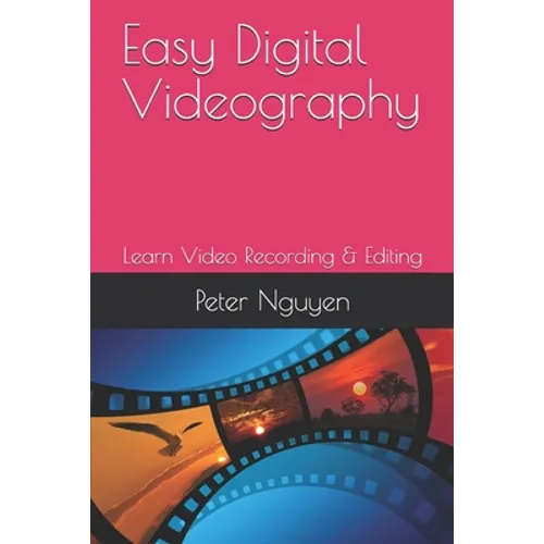 Easy Digital Videography - Paperback