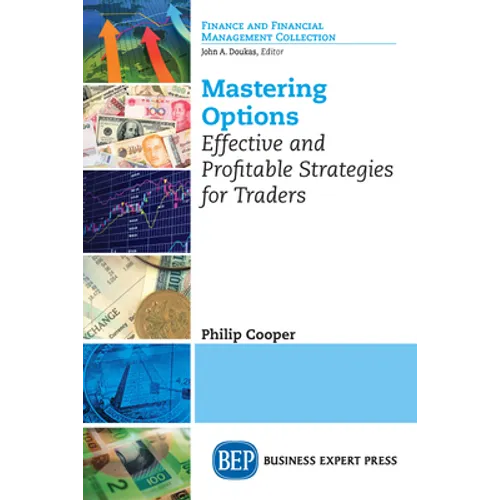 Mastering Options: Effective and Profitable Strategies for Traders - Paperback