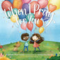 When I Pray for You - Hardcover