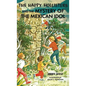 The Happy Hollisters and the Mystery of the Mexican Idol: HARDCOVER Special Edition - Hardcover