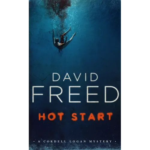 Hot Start: A Cordell Logan Mystery - Paperback