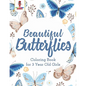 Beautiful Butterflies: Coloring Book for 3 Year Old Girls - Paperback