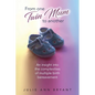 From One Twin Mum to Another: An insight into the complexities of multiple birth bereavement - Paperback