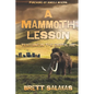 A Mammoth Lesson: Teaching in the Digital Age - Paperback